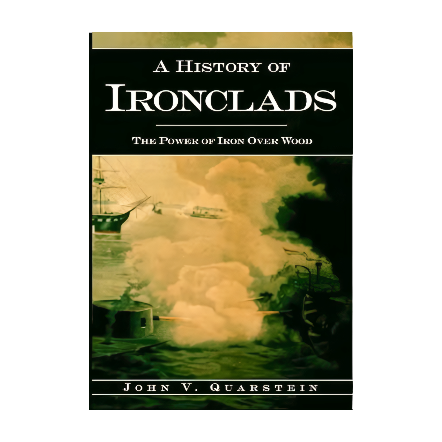 History of Ironclads
