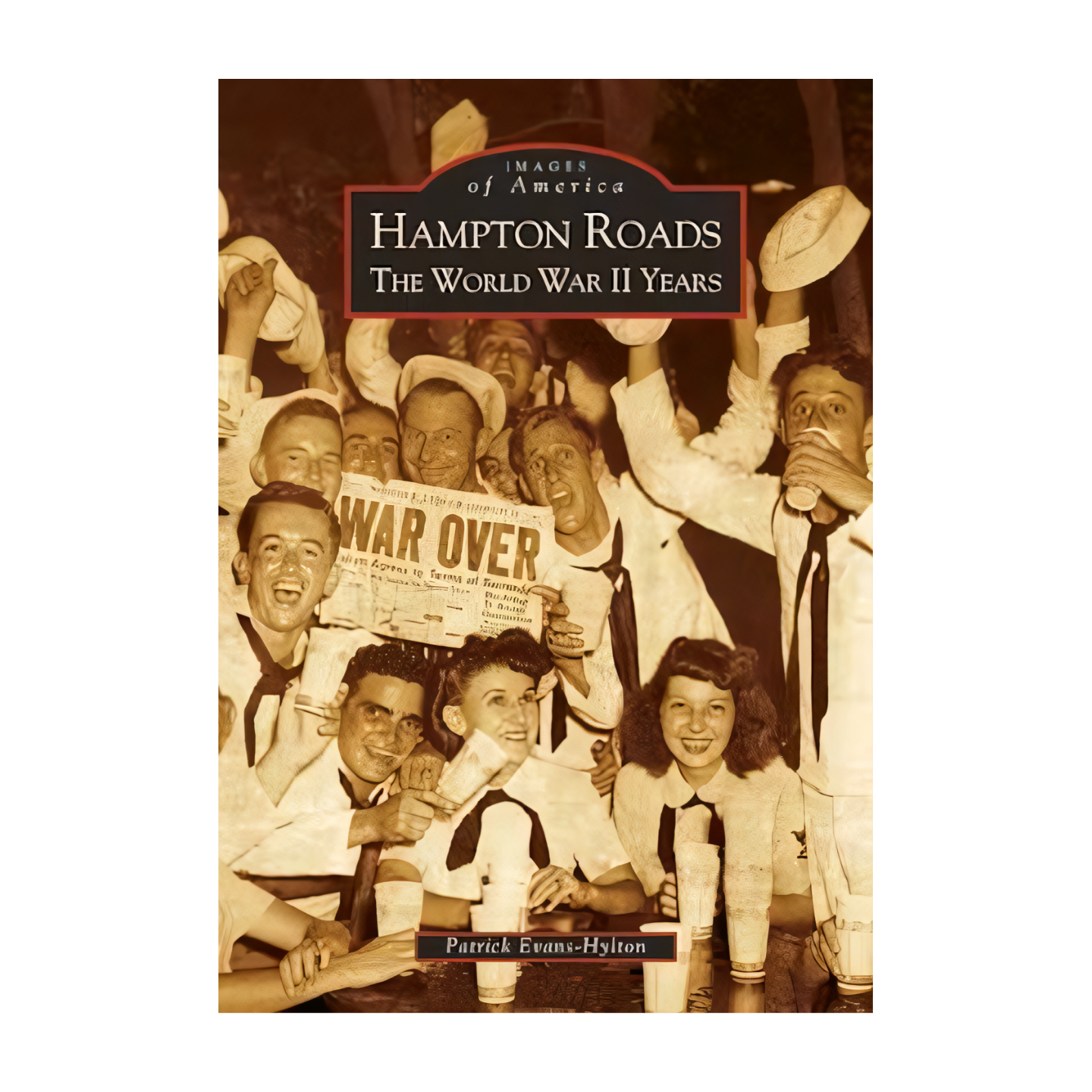 Hampton Roads: The WWII Years